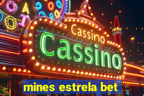 mines estrela bet